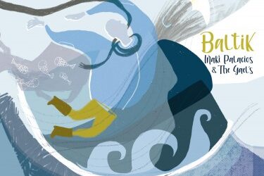 IÑAKI PALACIOS & The Gael´s “Baltik” diskoaren aurkezpena